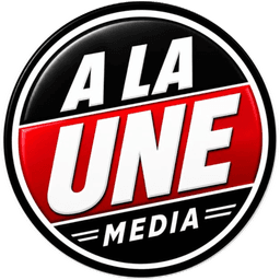 À LA UNE MEDIA